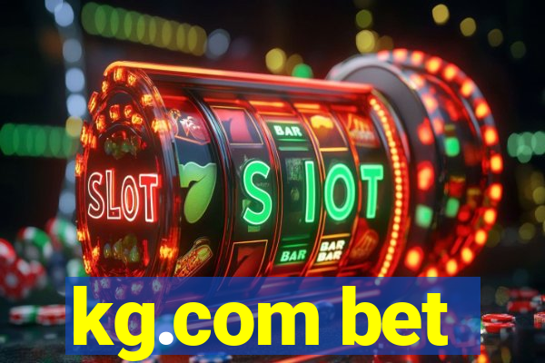 kg.com bet