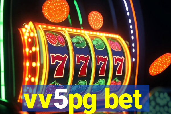 vv5pg bet