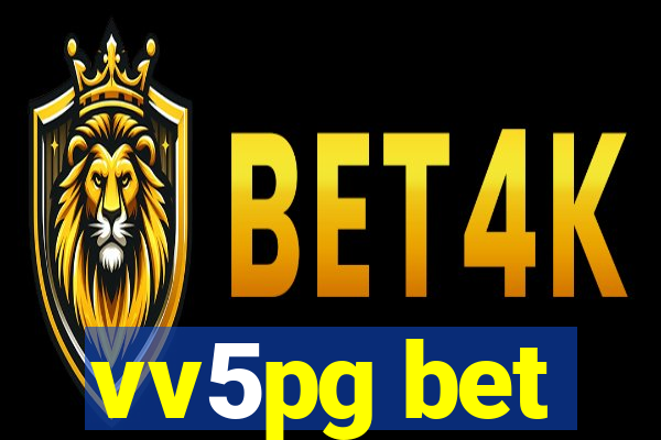 vv5pg bet