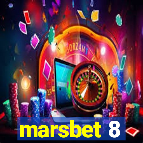 marsbet 8