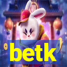 betk