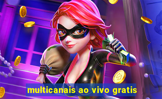 multicanais ao vivo gratis