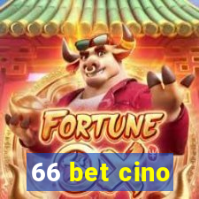 66 bet cino