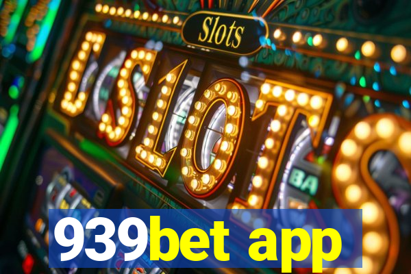 939bet app