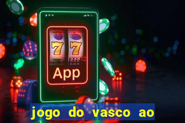 jogo do vasco ao vivo em hd