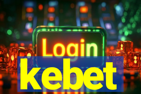 kebet