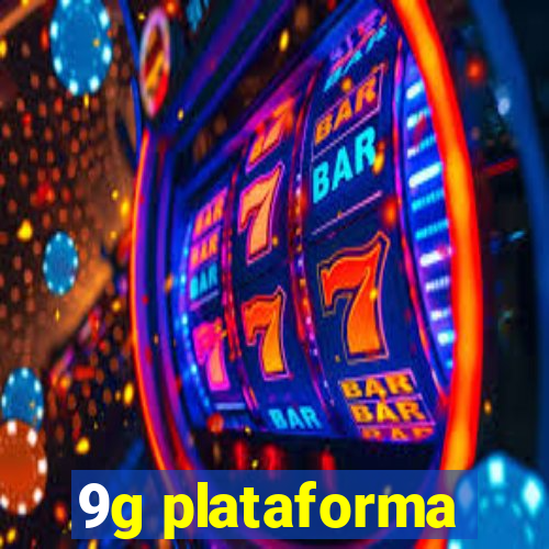 9g plataforma