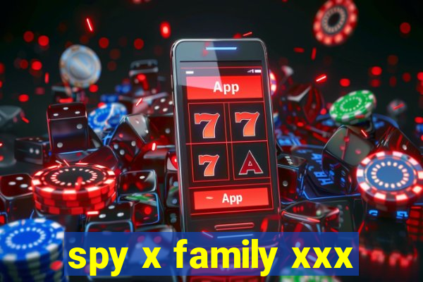 spy x family xxx