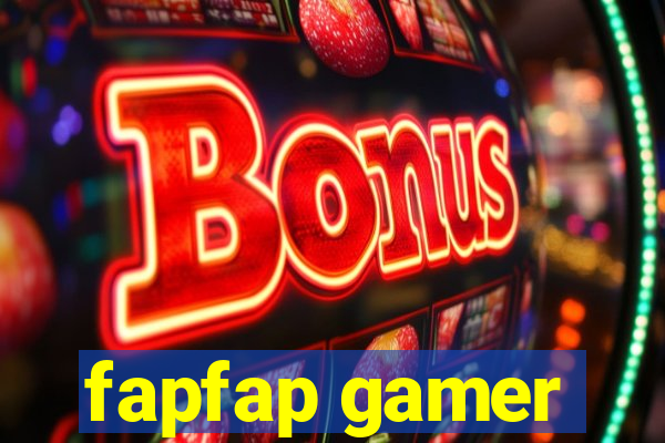 fapfap gamer