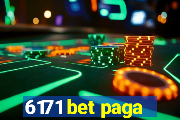 6171 bet paga