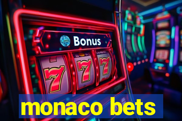 monaco bets