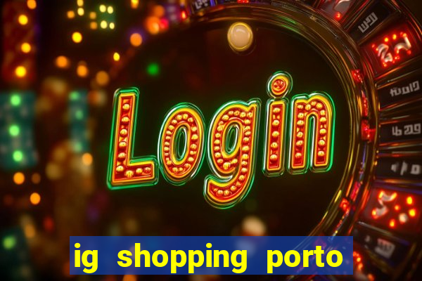 ig shopping porto velho cinema