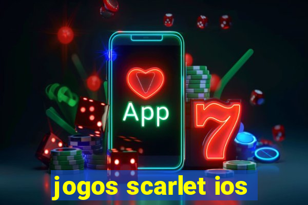 jogos scarlet ios