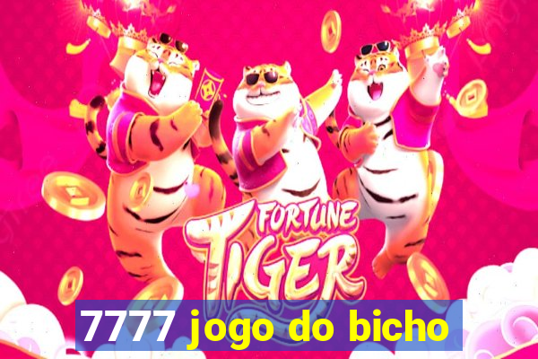 7777 jogo do bicho