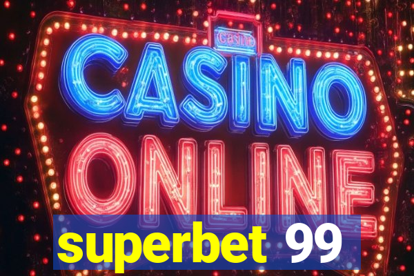 superbet 99