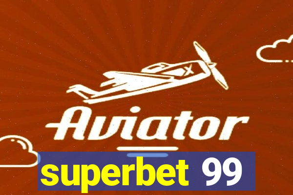 superbet 99