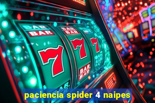 paciencia spider 4 naipes