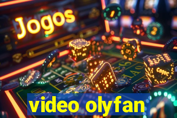 video olyfan