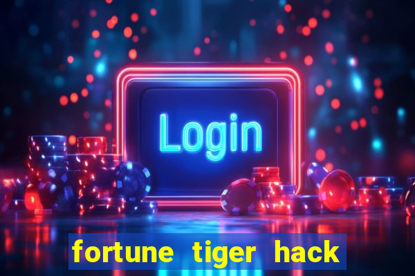 fortune tiger hack apk dinheiro infinito