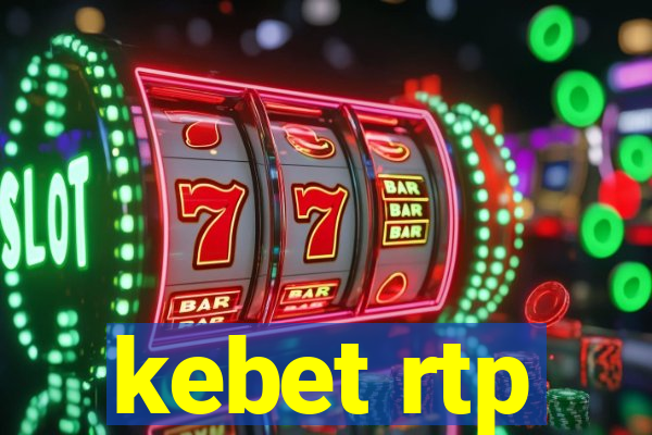 kebet rtp