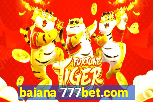 baiana 777bet.com