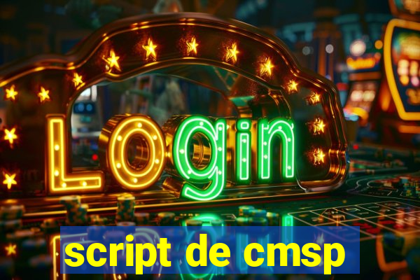 script de cmsp