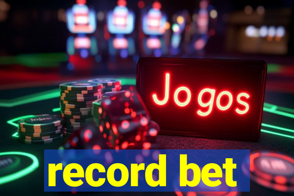 record bet