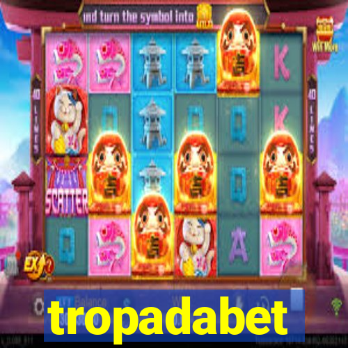 tropadabet