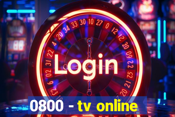 0800 - tv online