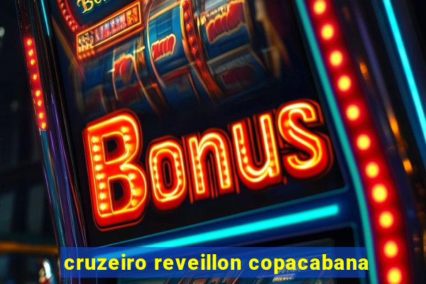 cruzeiro reveillon copacabana