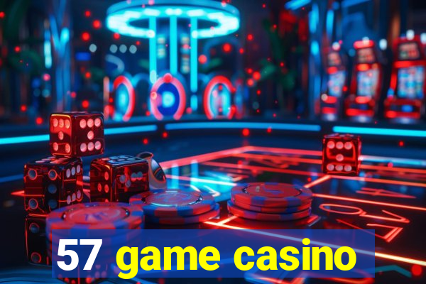 57 game casino