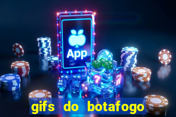 gifs do botafogo para whatsapp