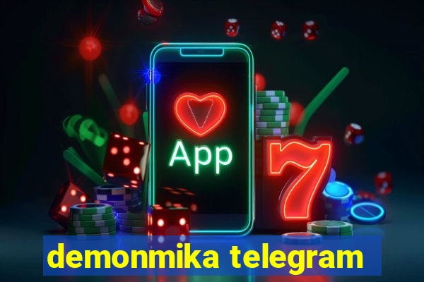 demonmika telegram