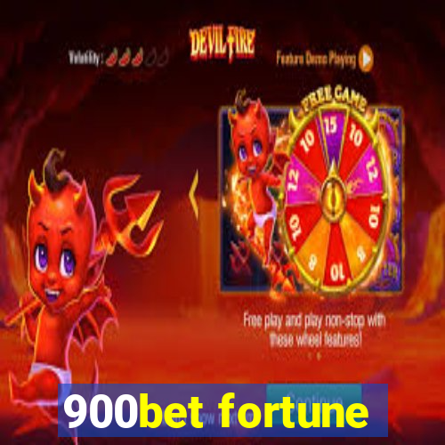 900bet fortune