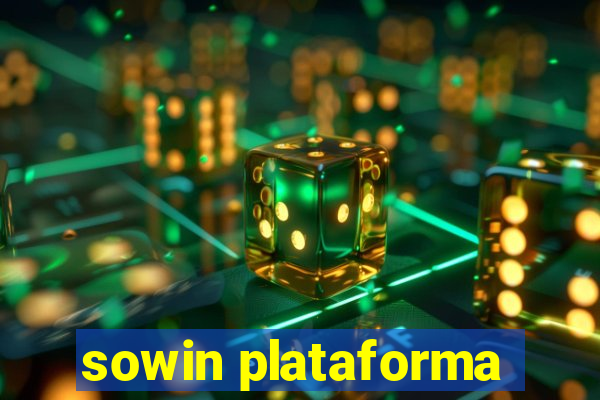 sowin plataforma