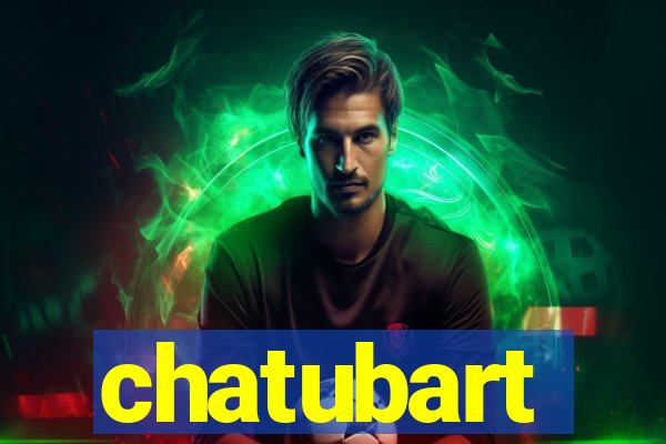 chatubart