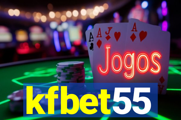 kfbet55