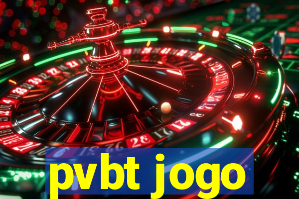 pvbt jogo