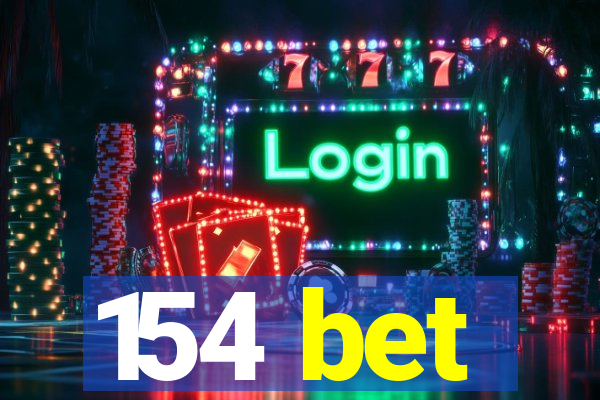 154 bet