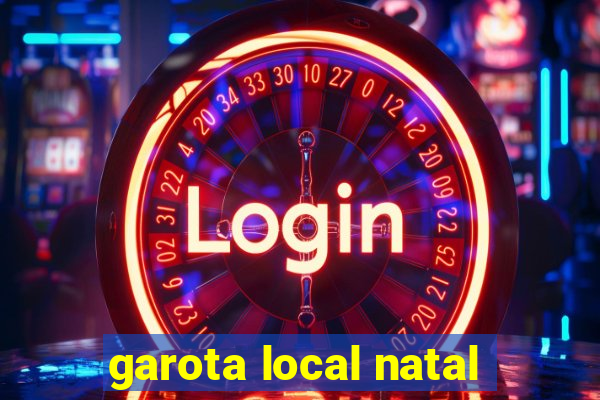 garota local natal