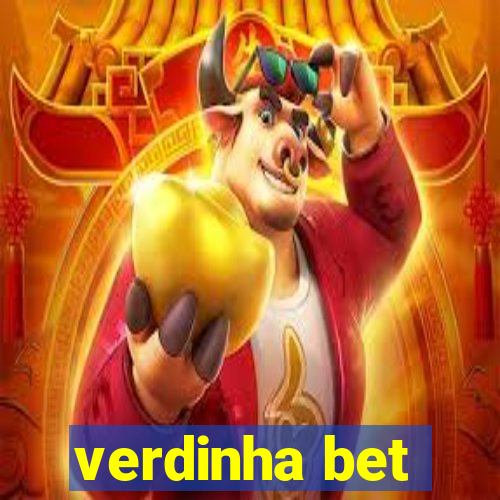 verdinha bet