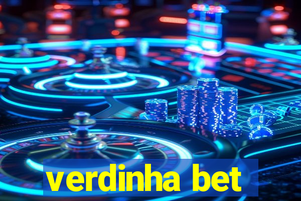 verdinha bet