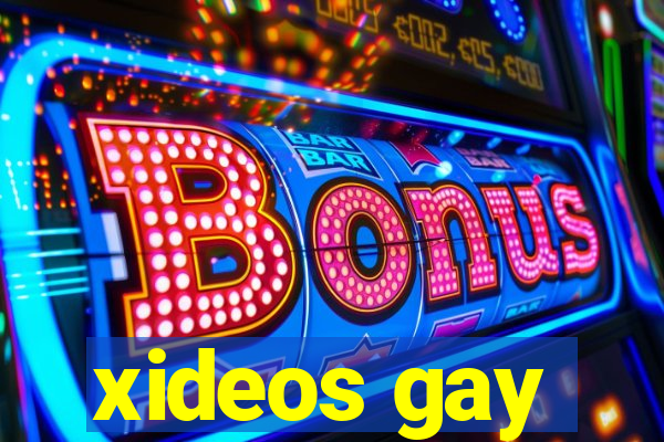 xideos gay