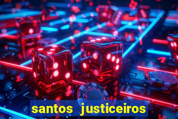 santos justiceiros 2 dublado torrent