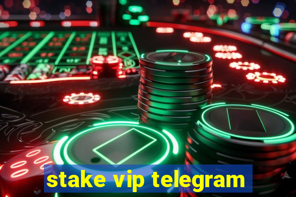 stake vip telegram