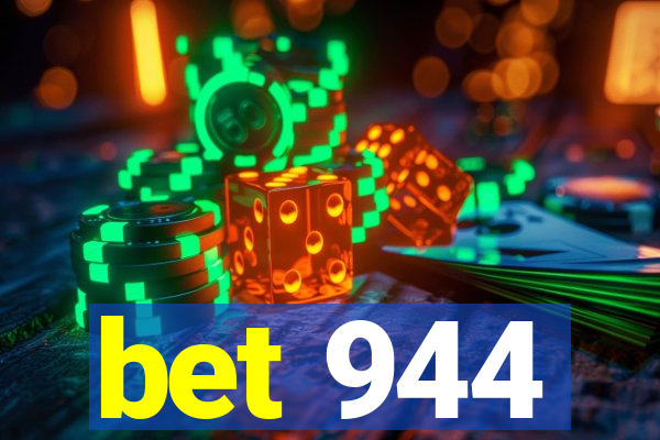 bet 944