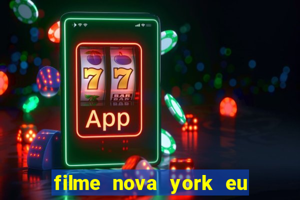 filme nova york eu te amo