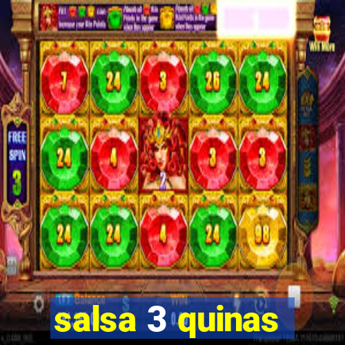 salsa 3 quinas