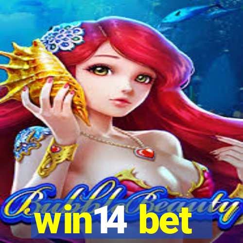 win14 bet