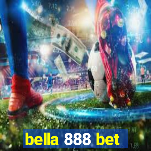 bella 888 bet